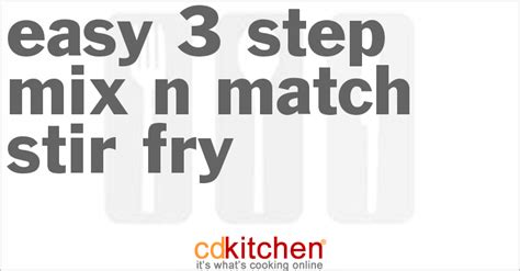 easy-3-step-mix-n-match-stir-fry-recipe-cdkitchencom image