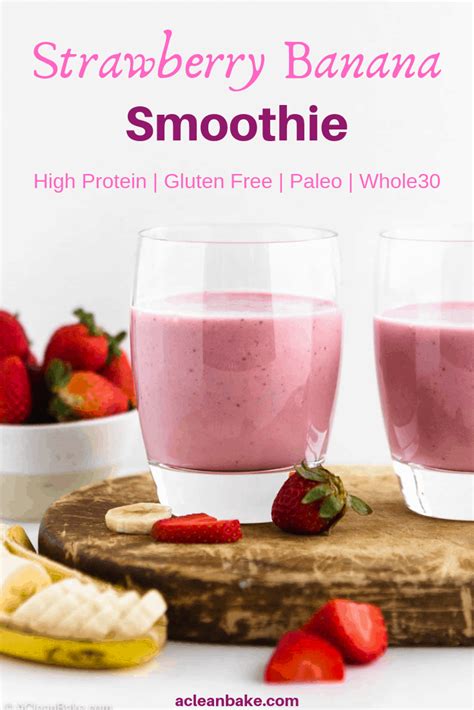high-protein-strawberry-banana-smoothie-acleanbakecom image