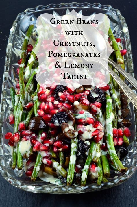 green-beans-with-chestnuts-pomegranates-tahini image