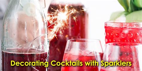 decorating-cocktails-with-sparklers-increase-profits-for image