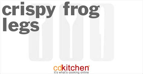 crispy-frog-legs-recipe-cdkitchencom image