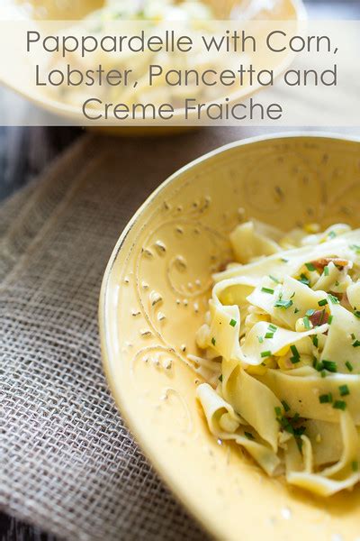 lobster-pasta-with-corn-pancetta-and-creme-fraiche image