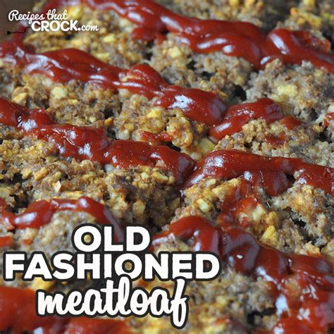 old-fashioned-meatloaf-oven-recipe-recipes-that image
