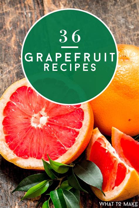 what-to-do-with-grapefruit-36-easy-recipes-plus image