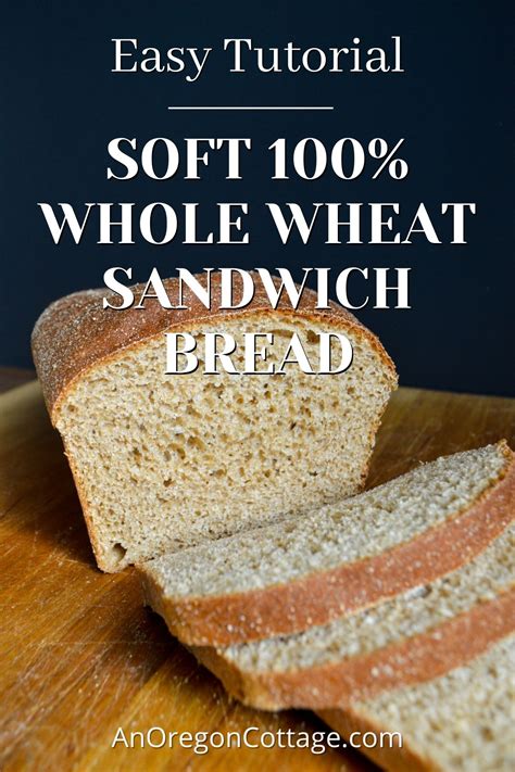 easy-soft-100-whole-wheat-sandwich-bread-tutorial image