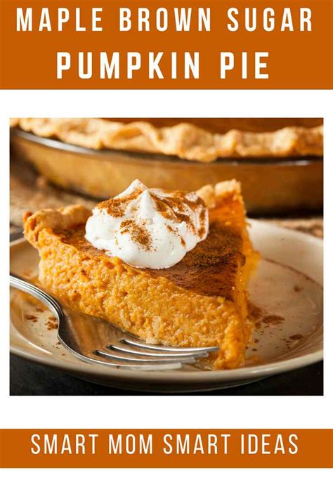 maple-brown-sugar-pumpkin-pie-recipe-smart-mom image