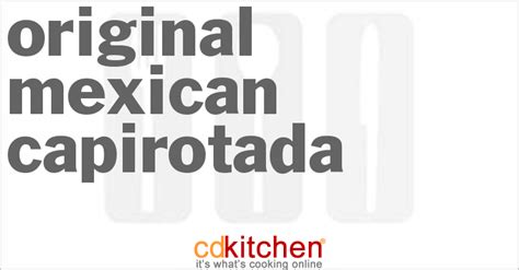 original-mexican-capirotada-recipe-cdkitchencom image