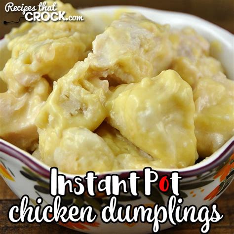 instant-pot-chicken-dumplings-recipes-that-crock image