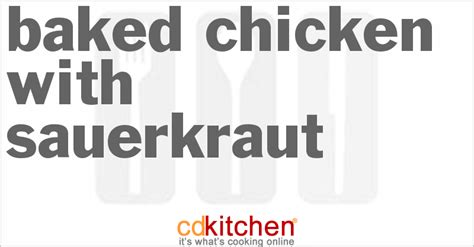 baked-chicken-with-sauerkraut-recipe-cdkitchencom image