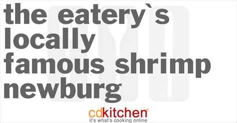 the-eaterys-locally-famous-shrimp-newburg image