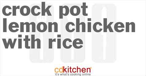 crock-pot-lemon-chicken-with-rice-recipe-cdkitchencom image