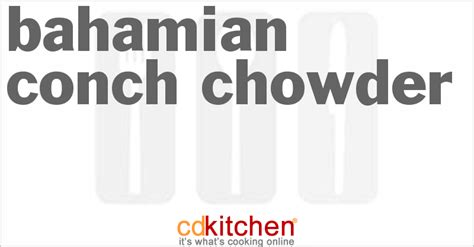 bahamian-conch-chowder-recipe-cdkitchencom image