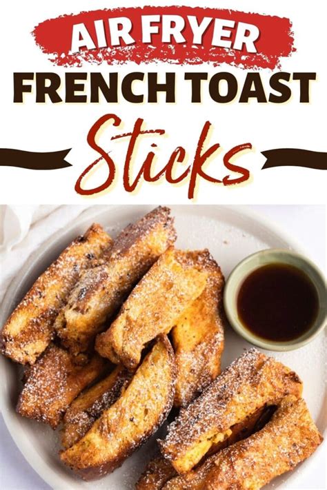 air-fryer-french-toast-sticks-insanely-good image