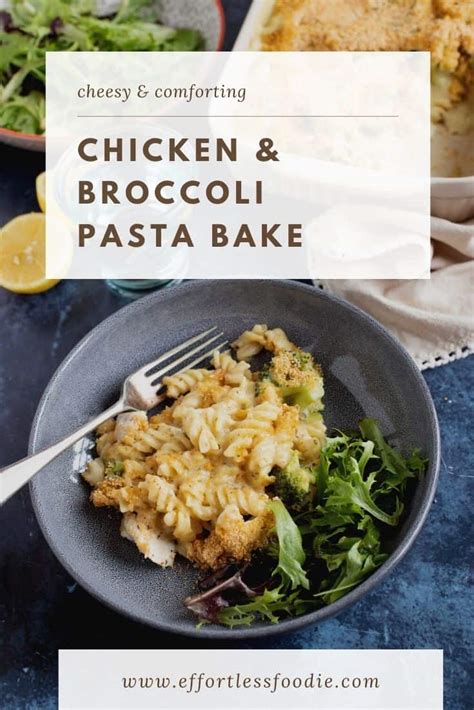 cheesy-chicken-and-broccoli-pasta-bake-effortless-foodie image