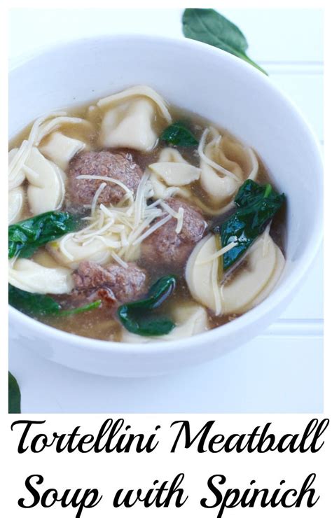 tortellini-meatball-soup-with-spinach-momcrieff image