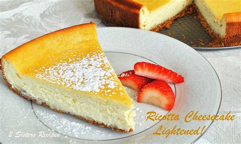 ricotta-cheesecake-recipe-2-sisters-recipes-by-anna image