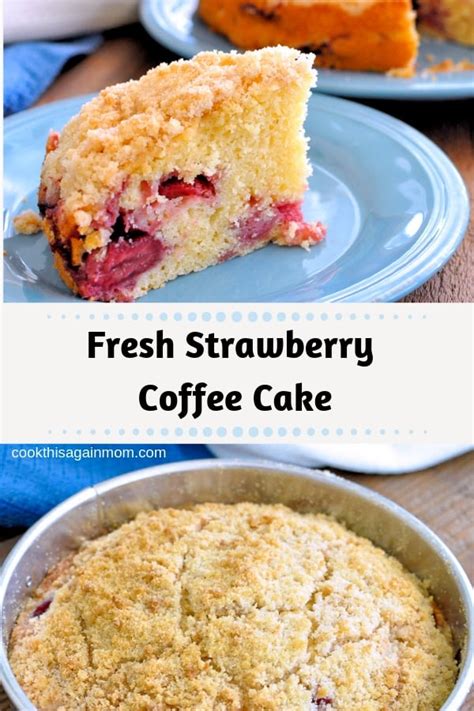 fresh-strawberry-coffee-cake-cook-this-again-mom image