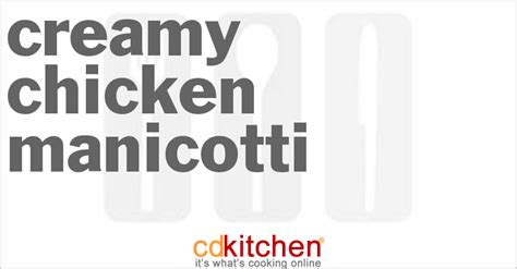 creamy-chicken-manicotti-recipe-cdkitchencom image