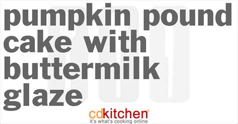pumpkin-pound-cake-with-buttermilk-glaze-cdkitchen image
