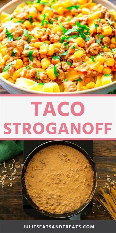 taco-stroganoff-30-minute-dinner-julies-eats-treats image