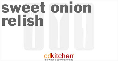 sweet-onion-relish-recipe-cdkitchencom image