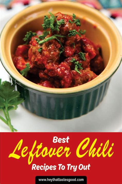 19-best-leftover-chili-recipes-to-try-out-in-2023-hey-that-tastes image