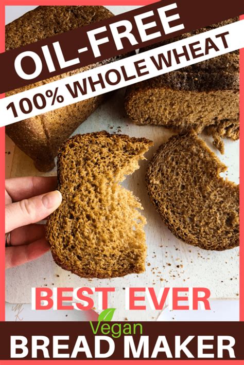 oil-free-100-whole-wheat-vegan-bread-machine image