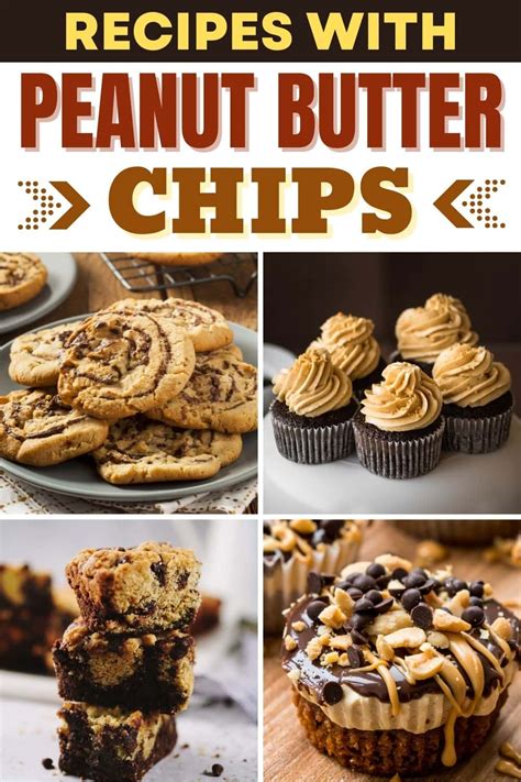 20-popular-recipes-with-peanut-butter-chips-insanely-good image