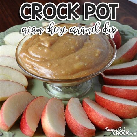 crock-pot-cream-cheese-caramel-dip-recipes-that-crock image