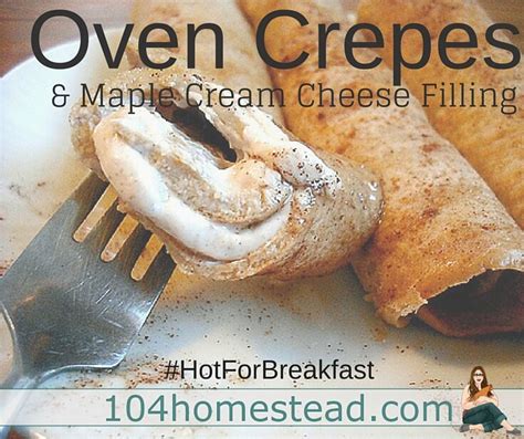 oven-crepes-recipes-maple-cream-cheese-filling image