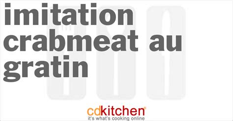 imitation-crabmeat-au-gratin-recipe-cdkitchencom image
