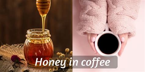 coffee-with-honey-health-benefits-and-how-to-make-it image