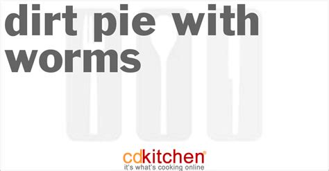dirt-pie-with-worms-recipe-cdkitchencom image