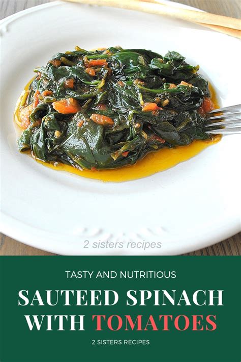 sauteed-spinach-with-tomatoes-2-sisters-recipes-by image