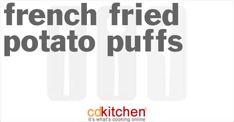 french-fried-potato-puffs-recipe-cdkitchencom image