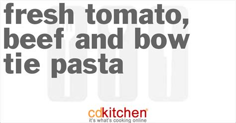 fresh-tomato-beef-and-bow-tie-pasta image