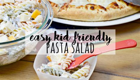 easy-kid-friendly-pasta-salad-recipe-brie-brie-blooms image