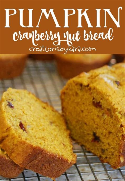 pumpkin-cranberry-bread-recipe-creations-by-kara image