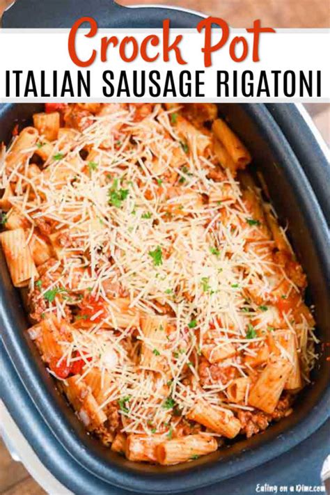crock-pot-italian-sausage-rigatoni-recipe-eating-on-a image
