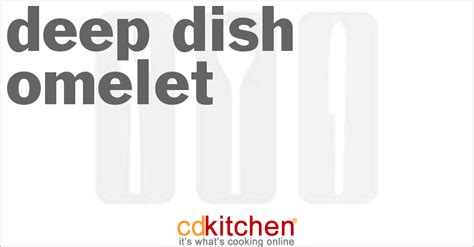deep-dish-omelet-recipe-cdkitchencom image