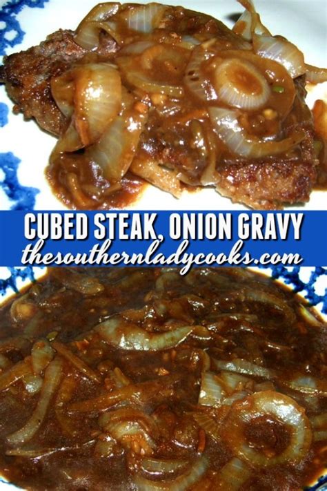 cubed-steak-onion-gravy-the-southern-lady-cooks image