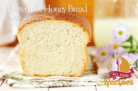 buttermilk-honey-bread-all-food-recipes-best-recipes-chicken image