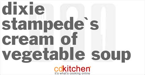 dixie-stampedes-cream-of-vegetable-soup-cdkitchen image