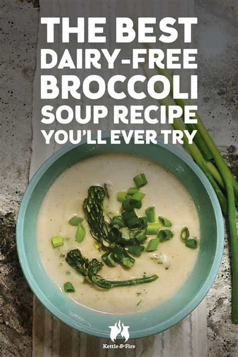 the-best-dairy-free-broccoli-soup-recipe-youll-ever-try image