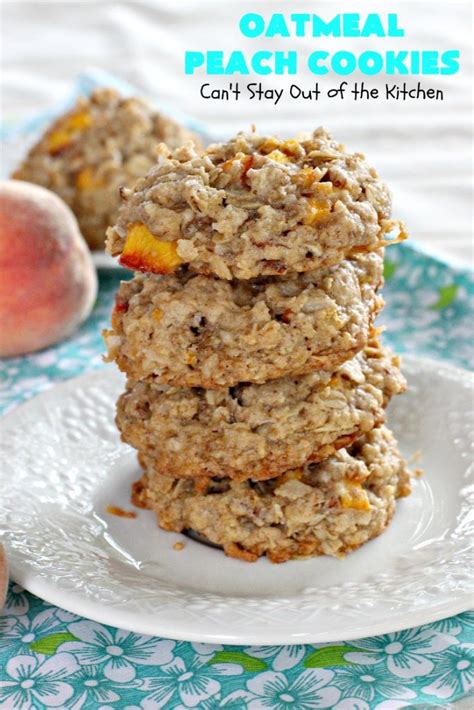 oatmeal-peach-cookies-cant-stay-out-of-the-kitchen image
