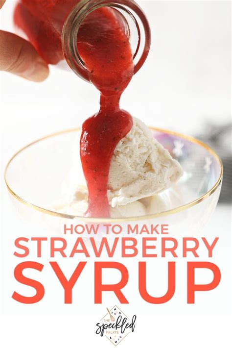 how-to-make-homemade-strawberry-syrup-the image