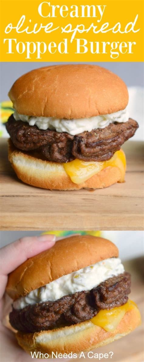 creamy-olive-spread-topped-burger-who-needs-a-cape image