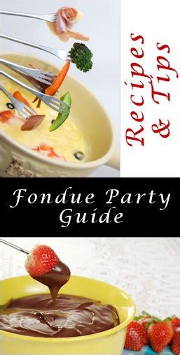 fondue-party-guide-30-recipes-dippers-toppings image