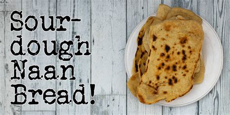 sourdough-naan-bread-recipe-great-with-any-curry image