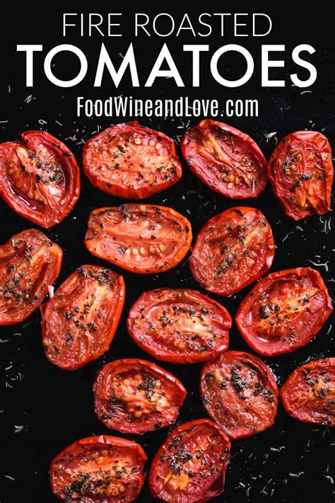 how-to-make-fire-roasted-tomatoes-food-wine-and image